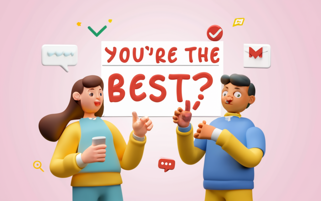 “You’re the Best!” – Now What? Perfect Ways to Reply