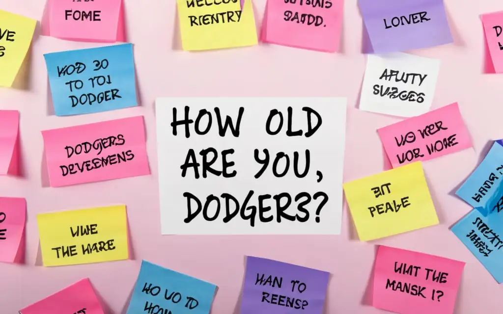 How Old Are You? Dodgers