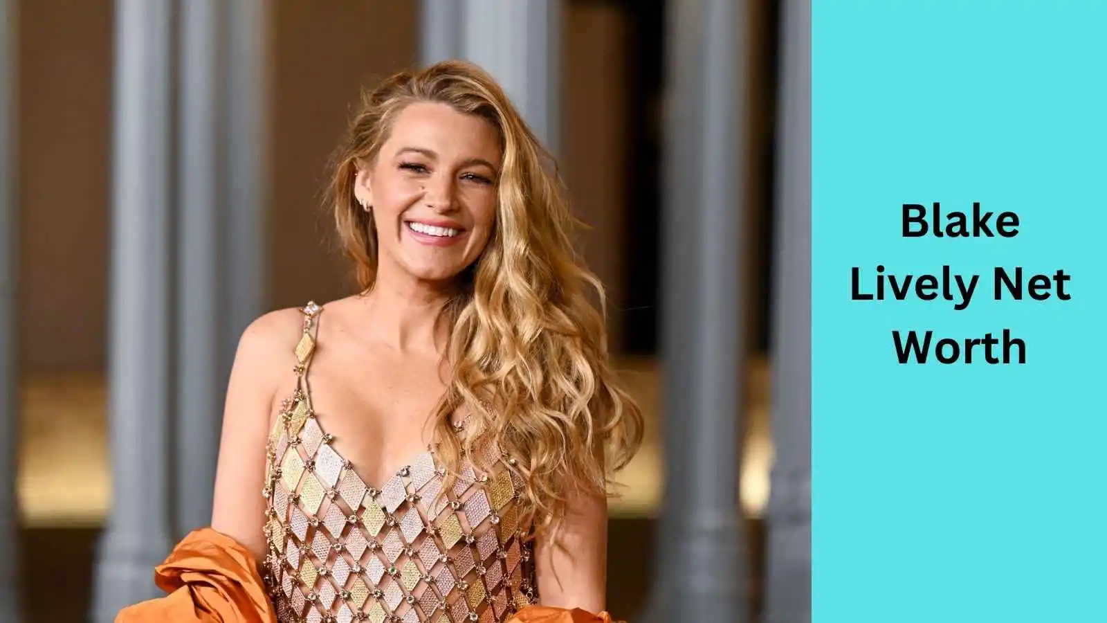 Blake Lively Net Worth