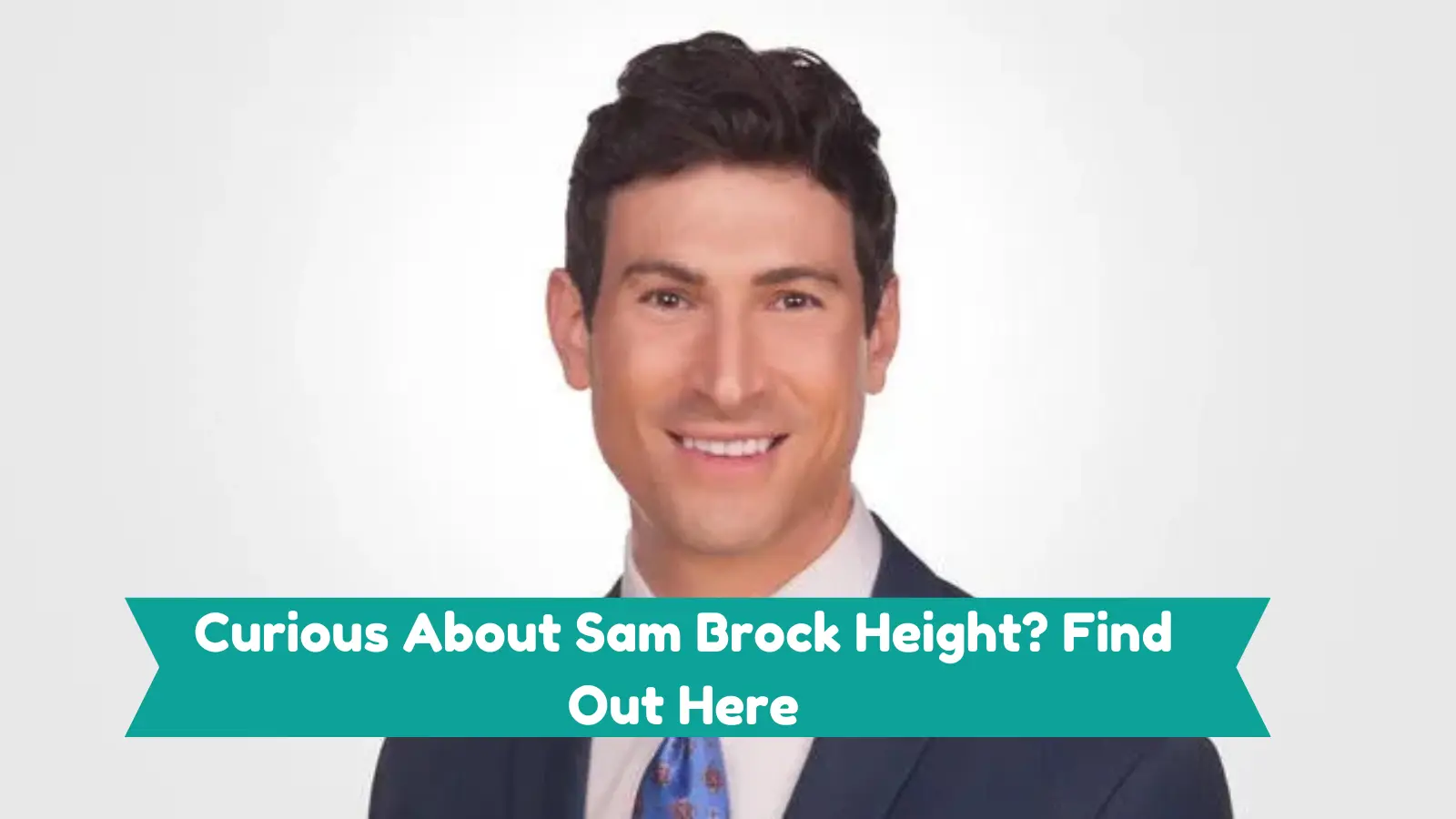 Sam Brock Height