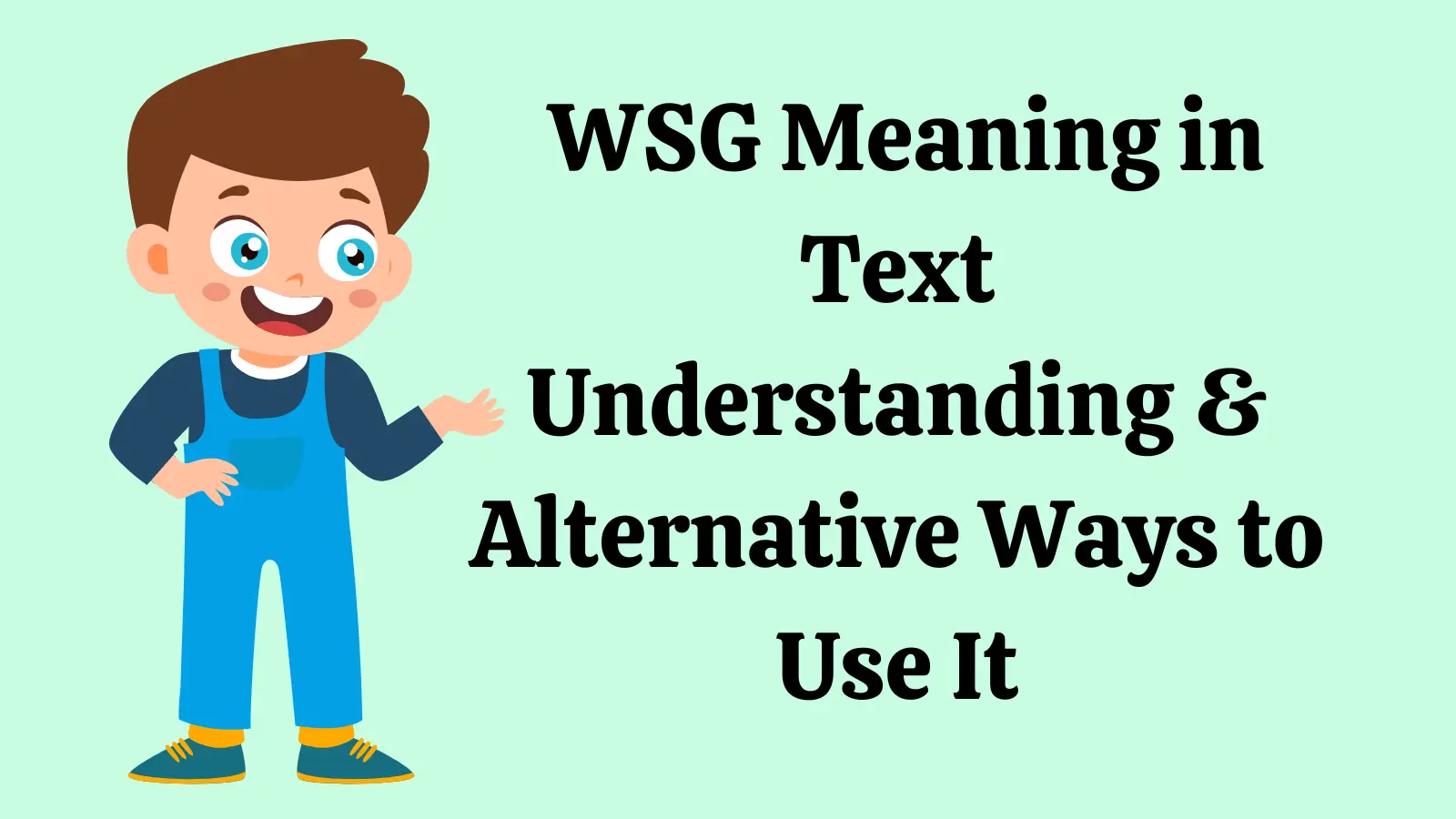 WSG Meaning in Text